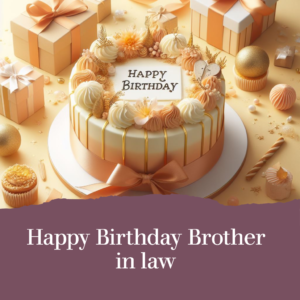 Happy Birthday Wishes for Brother In Law
